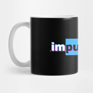 imperfect - dark Mug